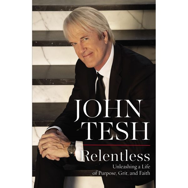Relentless: Unleashing A Life Of Purpose, Grit And Faith (Hardcover) - Image 4