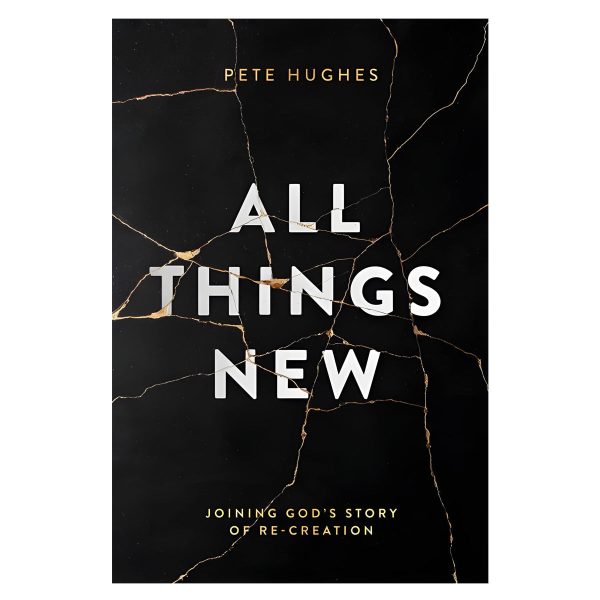 All Things New - Joining God's Story Of Re-creation (Paperback) - Image 4