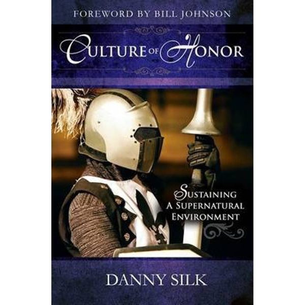 Culture Of Honor: Sustaining A Supernatural Environment (Paperback) - Image 4