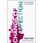 A Change Of Affection: A Gay Mans Incredible Story Of Redemption (Paperback) - Image 4