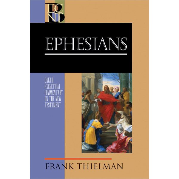 Ephesians (Baker Exegetical Commentary On The New Testament)(Hardcover) - Image 4