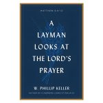 A Layman Looks At The Lord's Prayer (Paperback) - Image 4