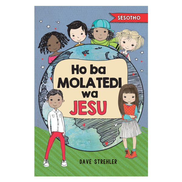 Ho Ba Molatedi Wa Jesu Sesotho (Paperback) - Image 7
