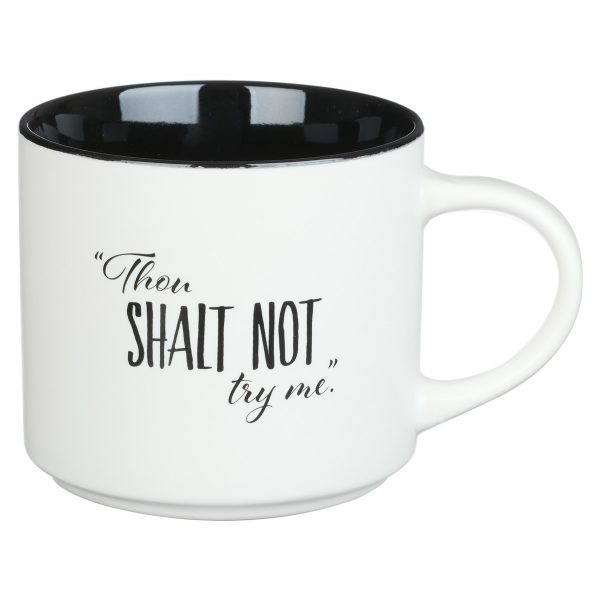 Thou Shalt Not Try Me White With Black Interior Ceramic Mug - Image 1